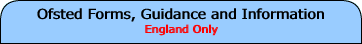 Ofsted Forms, Guidance and Information England